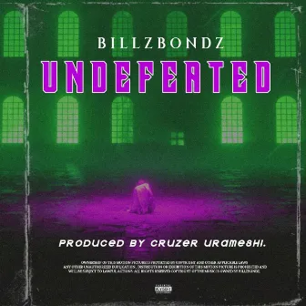 Undefeated (Radio Edit) by BillZBondZ