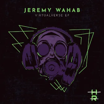 Virtualverse EP by Jeremy Wahab