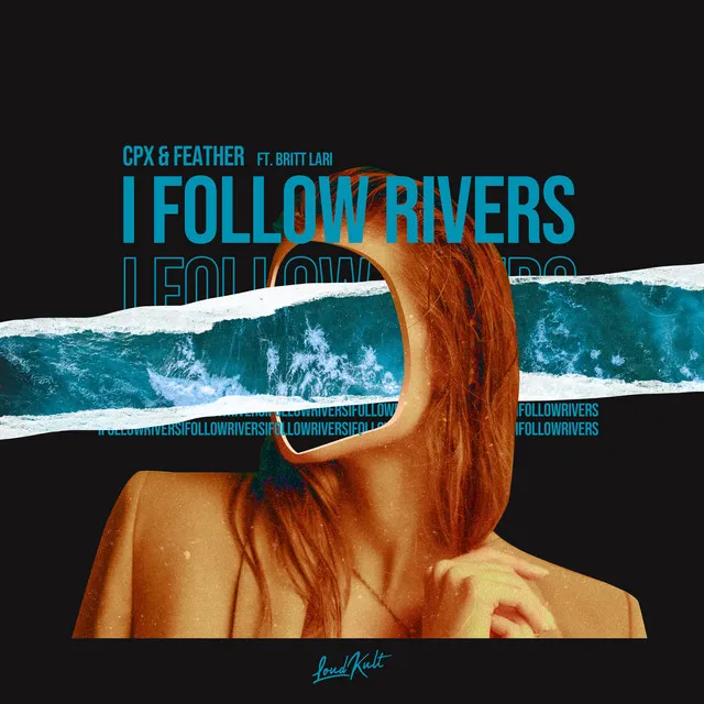 I Follow Rivers