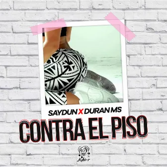 Contra el Piso by Saydun