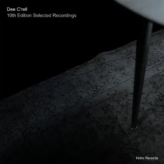 10th Edition Selected Recordings by Dee C'rell