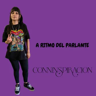 Al Ritmo del Parlante by Conninspiracion