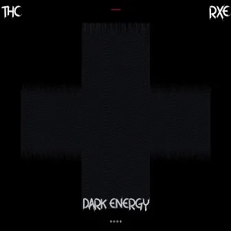 Dark Energy by RXE