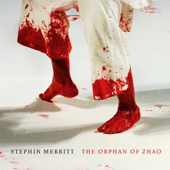 The Orphan of Zhao by Stephin Merritt