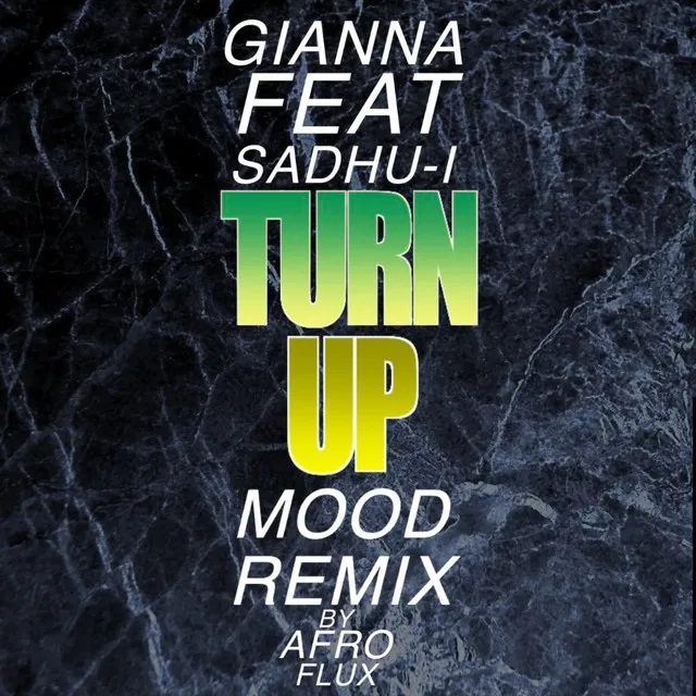 Turn Up - Mood Remix