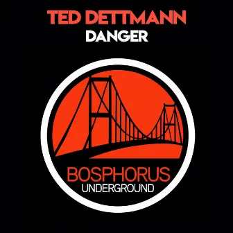 Danger by Ted Dettmann