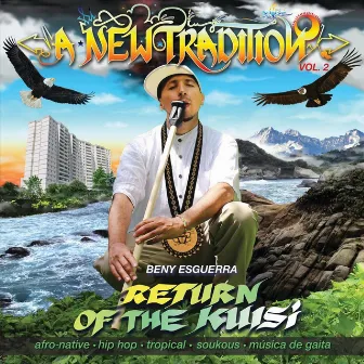 A New Tradition, Vol. 2: Return of the Kuisi by Beny Esguerra