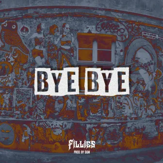 Bye Bye by SIGN