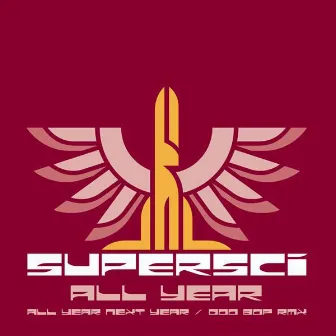 All Year by Supersci