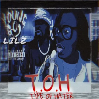 T.o.h (Type of Hater) by Young God Lilz