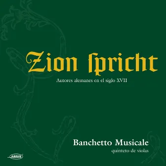 Zion Spricht by Banchetto Musicale