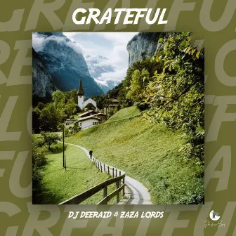 Grateful by Zaza Lords