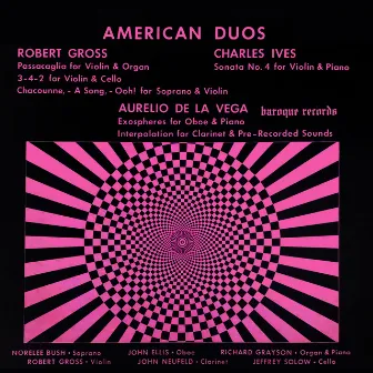 American Duos: Works By Gross, Ives & De La Vega by Robert Gross