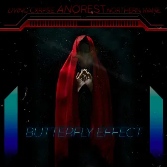 Butterfly Effect by LIVING CXRPSE