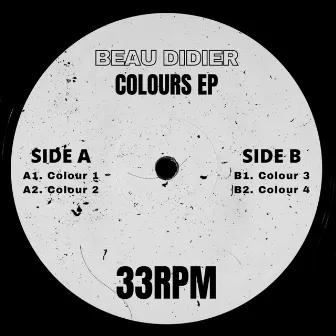 Colours EP [BEAU007] by Beau Didier