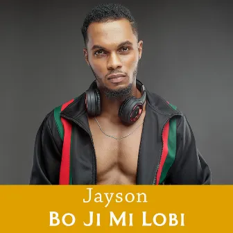 Bo Ji Mi Lobi by Jayson