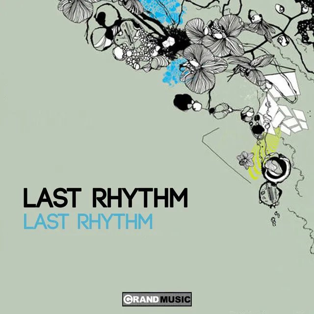 Last Rhythm - Original Remastered Mix