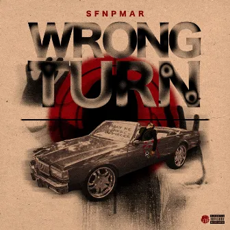 Wrong Turn by SFN Pmar