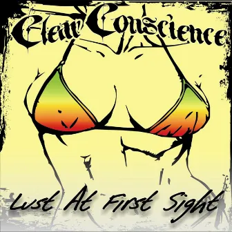 Lust At First Sight by Clear Conscience