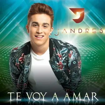 Te Voy a Amar (Edm Version) by Jandres