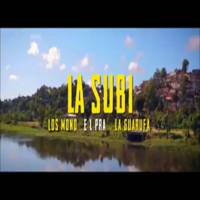 La Subi (Lo Monos El Pra 809)