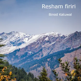 Resham Firiri by Binod Katuwal