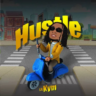 Hustle by Lil kym