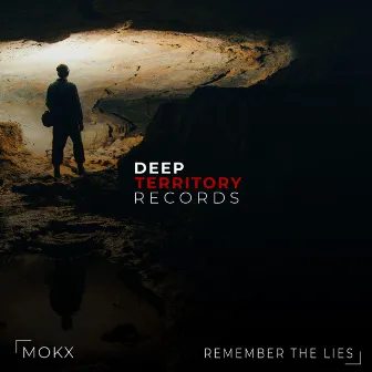 Remember The Lies by MOKX