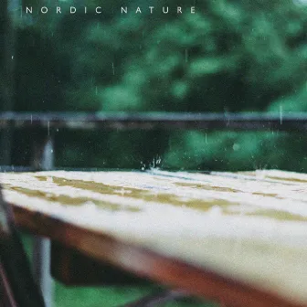 Nordic Rain Vol. 1 by NORDIC NATURE