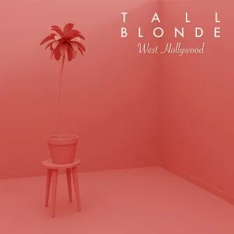 West Hollywood by Tall Blonde