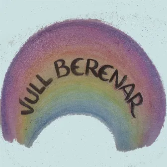 Vull Berenar by Tom Trovador