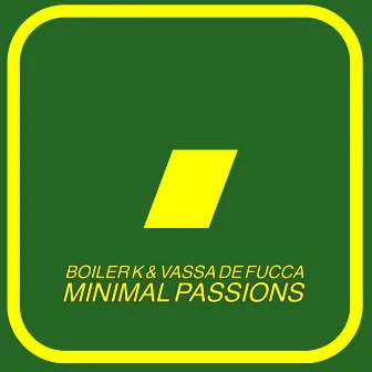 Minimal Passions by Vassa De Fucca