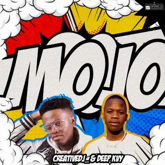 Mojo by Deep Kvy