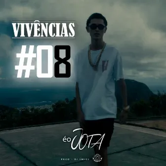 Vivências 08 by é o Jota