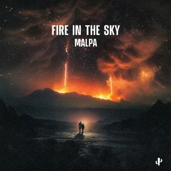 Fire in the Sky by Malpa