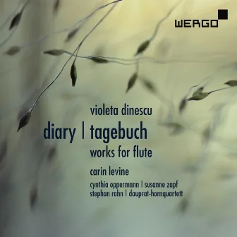 Dinescu: Diary. Works for Flute by Violeta Dinescu