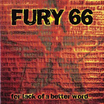 For Lack of a Better Word by Fury 66