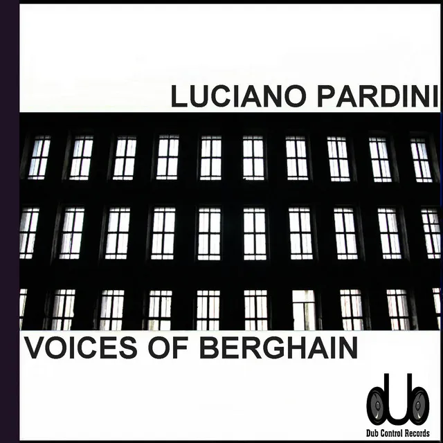 Voices Of Berghain - Original Mix