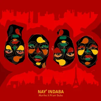 Nay' Indaba by Pilani Bubu