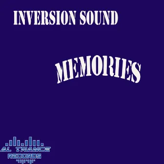 Memories by Inversion Sound