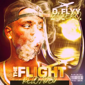 THE FLIGHT: RELOADED by DFLYYDINERO