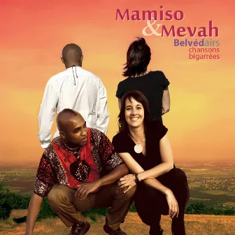 Belvédairs (Chansons bigarées) by Mamiso