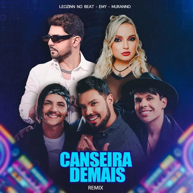 Canseira Demais - Remix