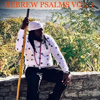 Hebrew Psalms, Vol. I: Spirit of YAH by I.M. YisraEL