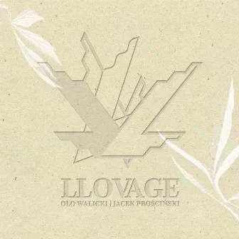 LLovage by Olo Walicki