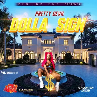 Dolla Sign by Pretty Devil