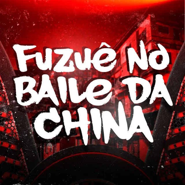 Fuzuê no Baile da China