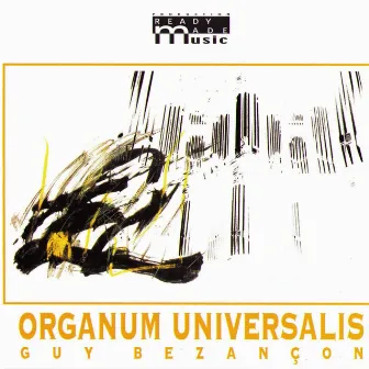 Organum Universalis by Guy Bezançon