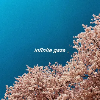 Infinite Gaze by Silent Voice