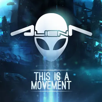 This is a movement by Alien T